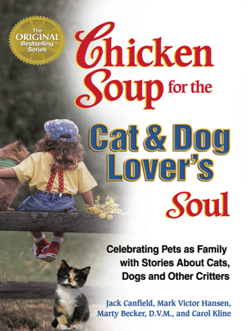 Title details for Chicken Soup for the Cat & Dog Lover's Soul by Jack Canfield - Available